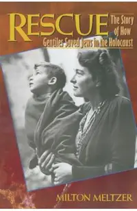 Rescue: The Story of How Gentiles Saved Jews in the Holocaust