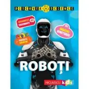 Roboti. Seria Discover Science