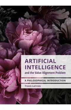 Artificial Intelligence and the Value Alignment Problem