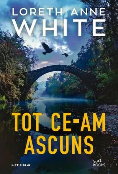 Tot ce-am ascuns - Paperback brosat - Loreth Anne White