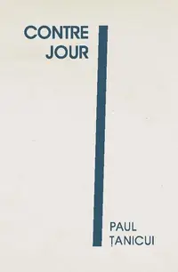 Contre jour - Paperback brosat - Paul Țanicui