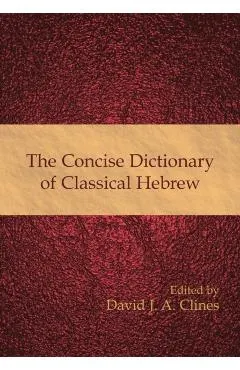 The Concise Dictionary of Classical Hebrew