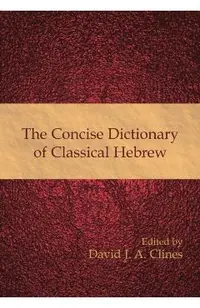 The Concise Dictionary of Classical Hebrew
