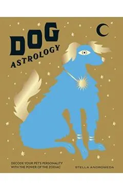 Dog Astrology: Decode Your Pet's Personality with the Power of the Zodiac