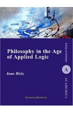 Philosophy in the Age of Applied Logic