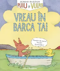 Vreau în barca ta! (Vol. 2) - Hardcover - Sergio Ruzzier
