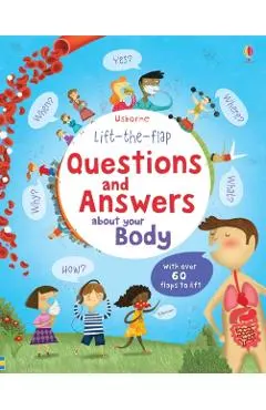 Lift the Flap Questions & Answers About Your Body