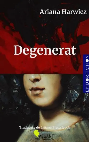 Degenerat - Paperback brosat - Ariana Harwicz