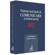 Dictionar enciclopedic de comunicare si termeni asociati