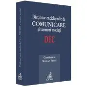 Dictionar enciclopedic de comunicare si termeni asociati