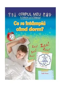 Ce se întâmplă când dorm? - Paperback - Ruth Owen