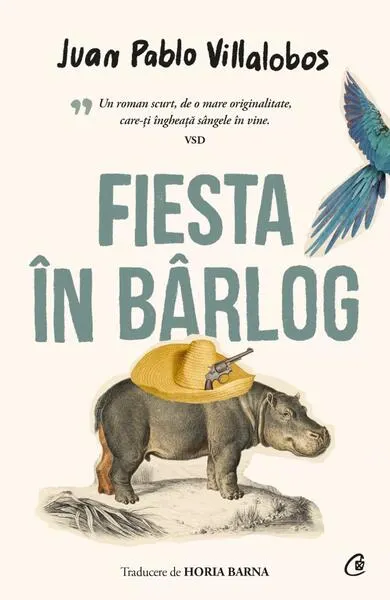 Fiesta în bârlog - Paperback brosat - Juan Pablo Villalobos