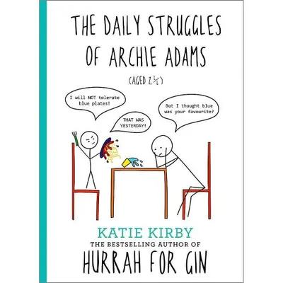 Hurrah For Gin: the Daily Struggles of Archie Adams