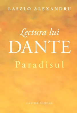 Lectura lui Dante. Paradisul