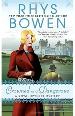 Crowned And Dangerous