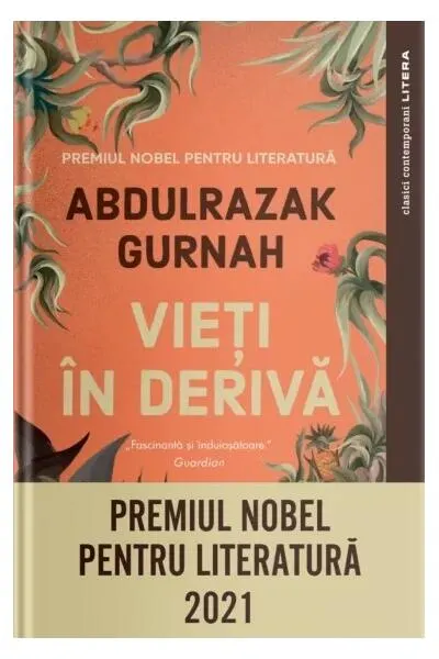 Vieți in derivă - Paperback brosat - Abdulrazak Gurnah