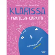 Klarissa, Printesa-Cariuta
