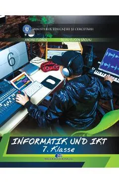 Informatica si TIC - Clasa 7 - Manual in limba germana