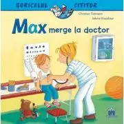 Max merge la doctor. Soricelul cititor