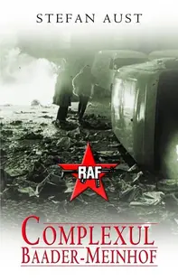 Complexul Baader-Meinhof - Hardcover - Stefan Aust