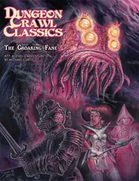 Supliment pentru jocuri de rol Dungeon Crawl Classics RPG #77: The Croaking Fane