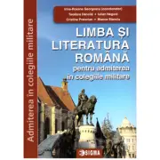 Limba si literatura romana pentru admitere in colegiile militare