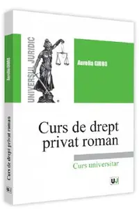 Curs de drept privat roman