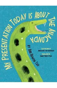 My Presentation Today Is about the Anaconda