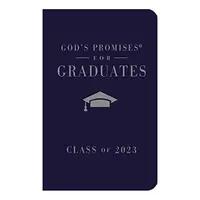 God's Promises for Graduates : Class of 2023