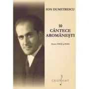 10 cantece aromanesti pentru voce si pian