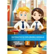 Matematica si explorarea mediului. Caiet de aplicatii pentru clasa a 2-a