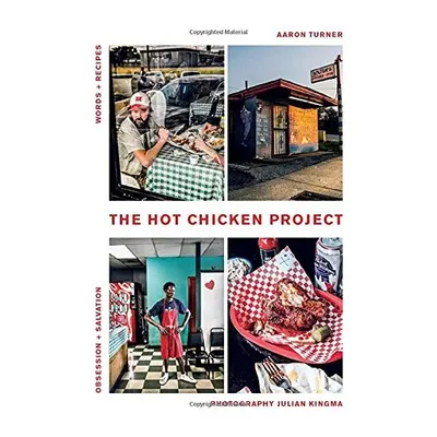 Adventures in Hot Chicken