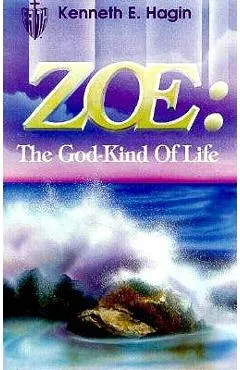 Zoe: The God Kind of Life