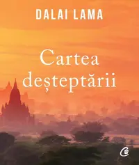Cartea deșteptării - Paperback brosat - Dalai Lama