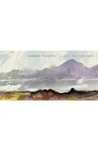 Norman Ackroyd: A Shetland Notebook