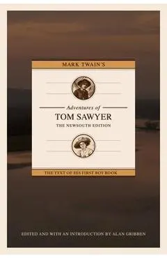 Mark Twain's Adventures of Tom Sawyer: The Newsouth Edition