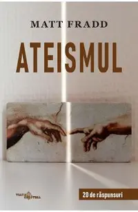 Ateismul. 20 de raspunsuri