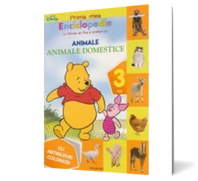 Prima mea enciclopedie cu Winnie de Plus şi prietenii lui. Animale domestice (3 ani)