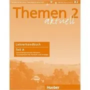 Themen aktuell 2, Lehrerhandbuch Teil A