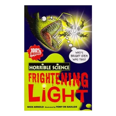 Frightening Light