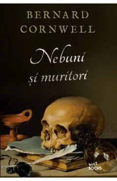 Nebuni si muritori