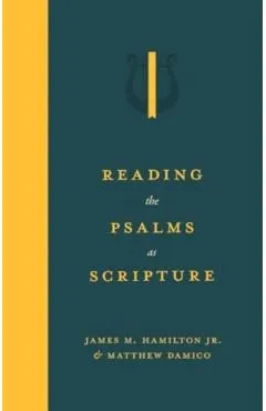Reading the Psalms as Scripture