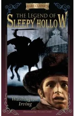 The Legend of Sleepy Hollow: Abridged & Illustrated