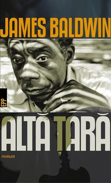 Altă țară - Paperback brosat - James Baldwin