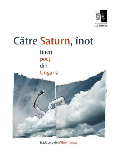 Către saturn, înot. tineri poeți din Ungaria - Paperback - Mihók Tamás