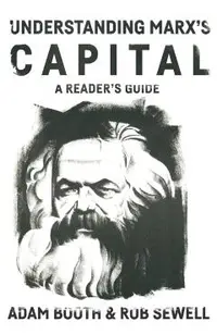 Understanding Marx's Capital: A Reader's Guide