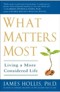 What Matters Most: Living a More Considered Life