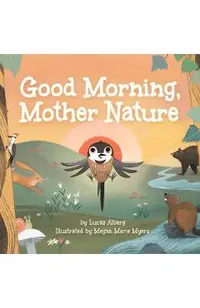 Good Morning, Mother Nature