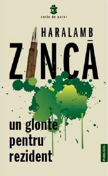 Un glonte pentru rezident
