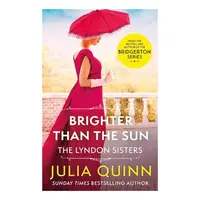 Brighter Than the Sun, Julia Quinn